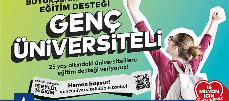 İBB’NİN ÜNİVERSİTELİLERE DESTEĞİ BU YIL DA SÜRÜYOR